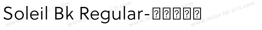 Soleil Bk Regular字体转换